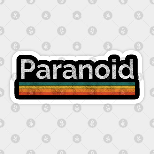 Paranoid – Retro Vintage Logo Parody Sticker by Stylecombinator